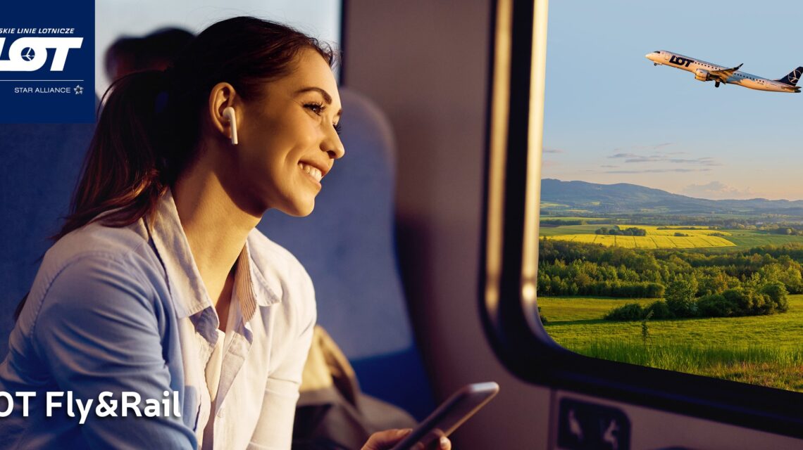 LOT Fly&Rail: Nowa usługa łączy loty z podróżą pociągiem na jednym bilecie